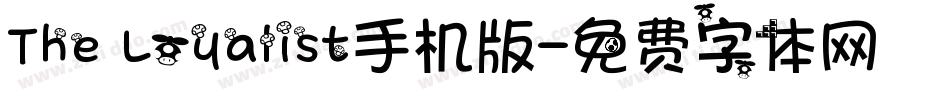 The Loyalist手机版字体转换
